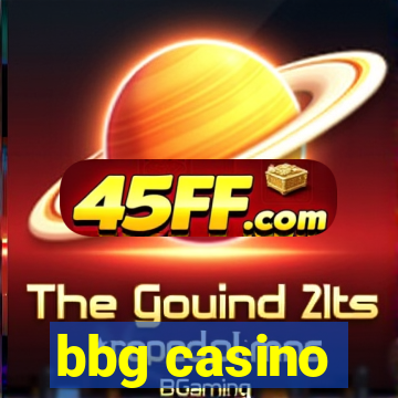 bbg casino